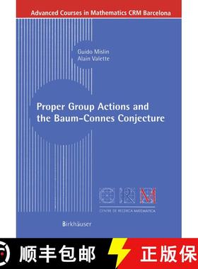 【3-4周达】Proper Group Actions and the Baum-Connes Conjecture [9783764304089]