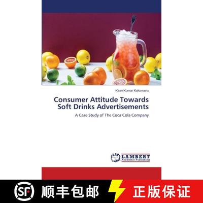 预订 Consumer Attitude Towards Soft Drinks Advertisements [9786139846641]