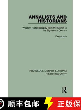 【3-4周达】Annalists and Historians: Western Historiography from the Viiith to the Xviiith Century [9781138193017]