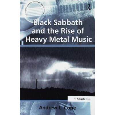 【4周达】Black Sabbath and the Rise of Heavy Metal Music [9781138254138]