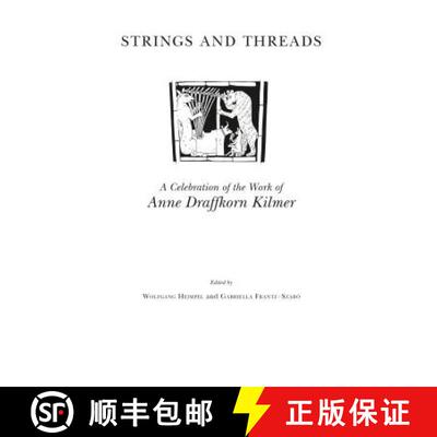 【3-4周达】精装 Strings and Threads: A Celebration of the Work of Anne Draffkorn Kilmer [9781575062273]
