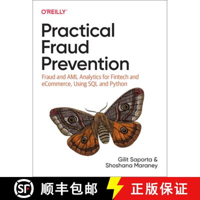 【3-4周达】Practical Fraud Prevention: Fraud and AML Analytics for Fintech and Ecommerce, Using SQL a... [9781492093329]