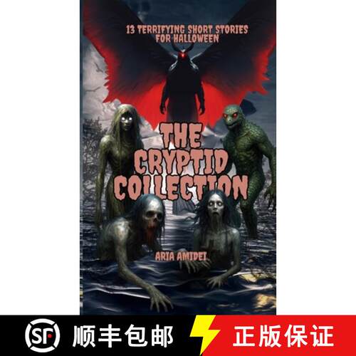 【3-4周达】13 Terrifying Short Stories for Halloween: The Cryptid Collection [9781967289455]