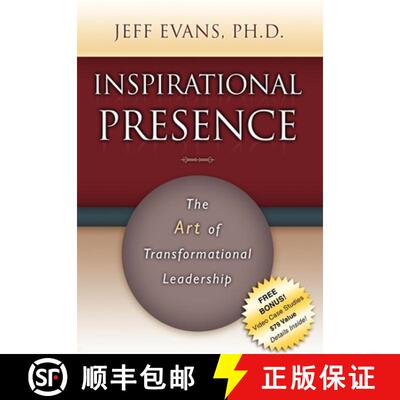【3-4周达】Inspirational Presence : The Art of Transformational Leadership [9781600375705]