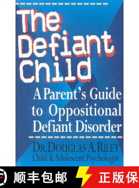 【3-4周达】The Defiant Child : A Parent's Guide to Oppositional Defiant Disorder [9780878339631]