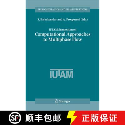 【3-4周达】IUTAM Symposium on Computational Approaches to Multiphase Flow: Proceedings of an IUTAM Sy... [9789048172412]