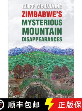 【3-4周达】Zimbabwe's Mysterious Mountain Disappearances [9781326182984]