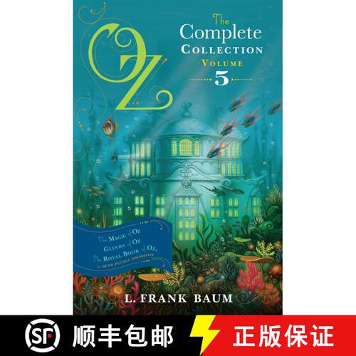 【3-4周达】Oz, the Complete Collection, Volume 5, 5: The Magic of Oz; Glinda of Oz; The Royal Book of Oz [9781442485518]