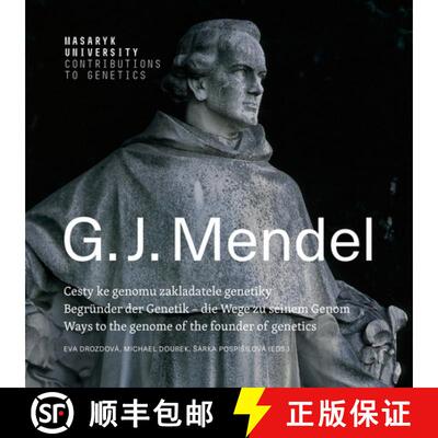 【3-4周达】Gregor Johann Mendel: Ways to the genome of the founder of genetics Begrunder der Genetik ... [9788028000806]