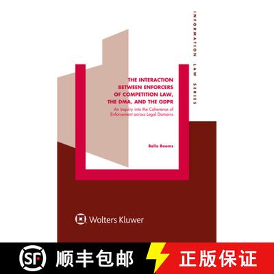 【3-4周达】精装 The Interaction between Enforcers of Competition Law, the DMA, and the GDPR: An Inqui... [9789403542591]