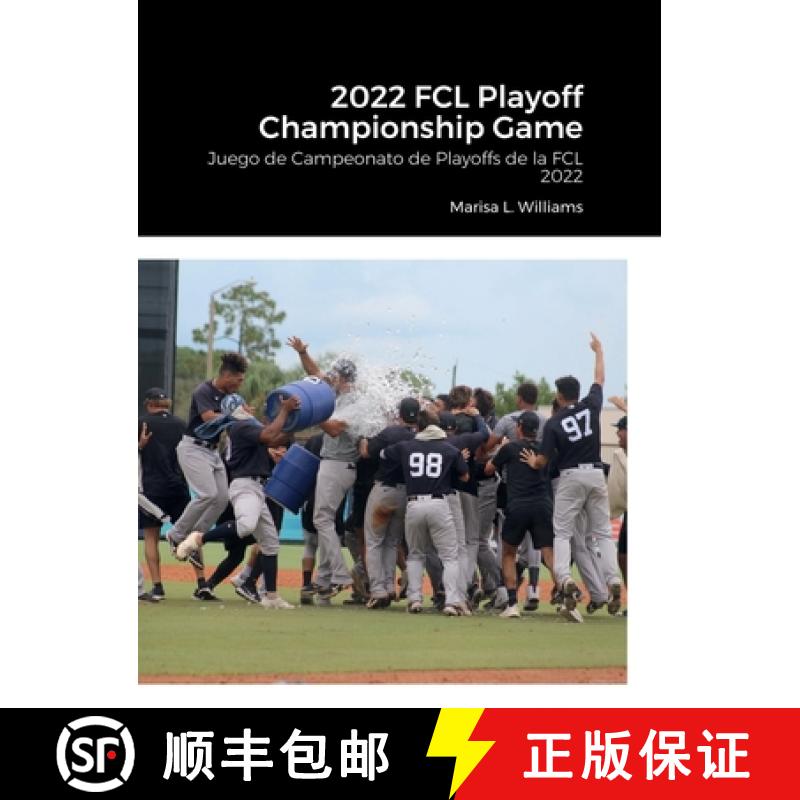 【2-3周达】2022 FCL Playoff Championship Game: Juego de Campeonato de Playoffs de la FCL 2022 2022 FC... [9781387650002]