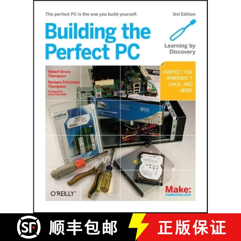 【3-4周达】Building the Perfect PC: The Perfect PC Is the One You Build Yourself [9781449388249]