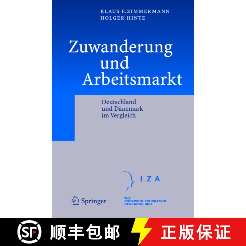 【3-4周达】精装 Zuwanderung und Arbeitsmarkt : Deutschland und Dänemark im Vergleich [9783540231790] - 实物图