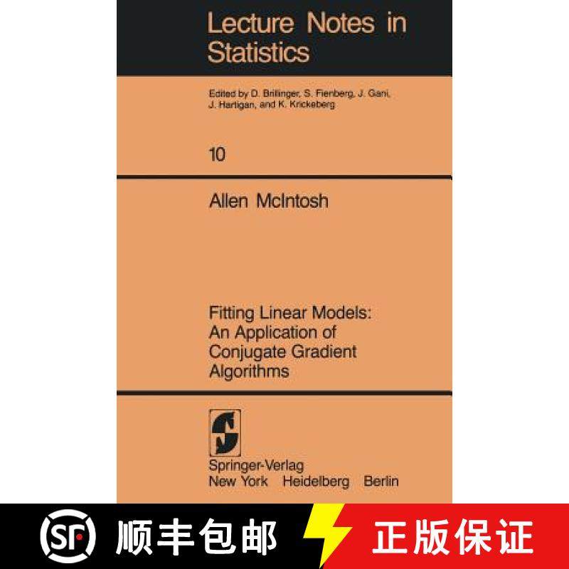 【3-4周达】Fitting Linear Models : An Application of Conjugate Gradient Algorithms [9780387907468]