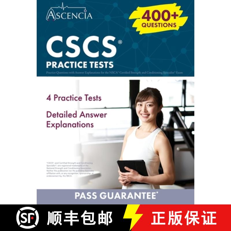【3-4周达】CSCS Practice Questions: 400+ Practice Questions with Answer Explanations for the NSCA Cer... [9781637980927]