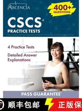 【3-4周达】CSCS Practice Questions: 400+ Practice Questions with Answer Explanations for the NSCA Cer... [9781637980927]