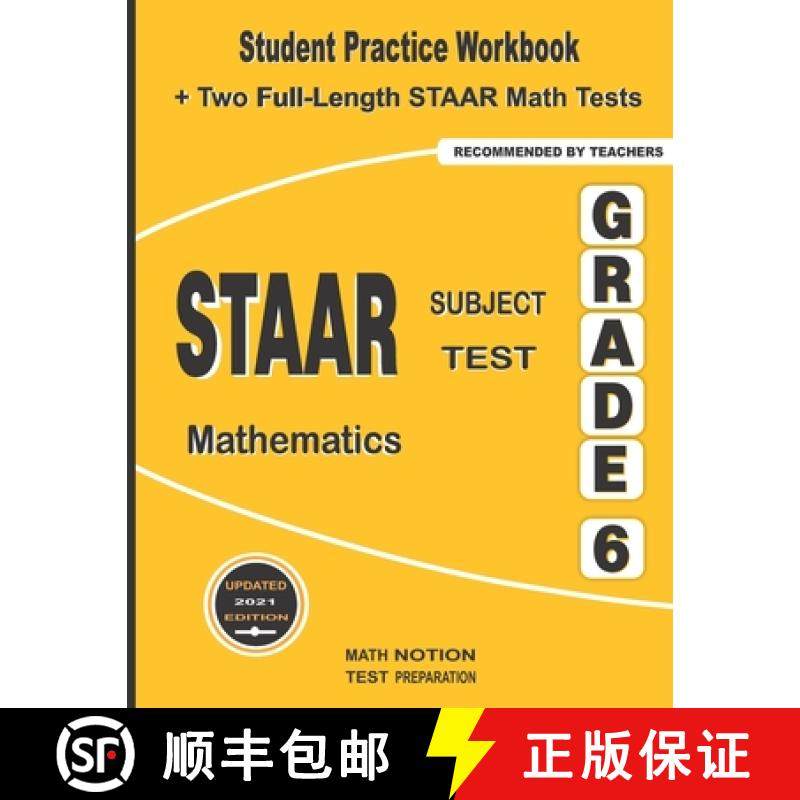 【3-4周达】STAAR Subject Test Mathematics Grade 6: Student Practice Workbook + Two Full-Length STAAR ... [9781636200750]