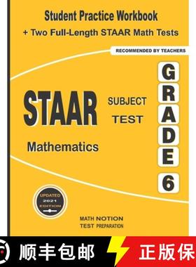 【3-4周达】STAAR Subject Test Mathematics Grade 6: Student Practice Workbook + Two Full-Length STAAR ... [9781636200750]