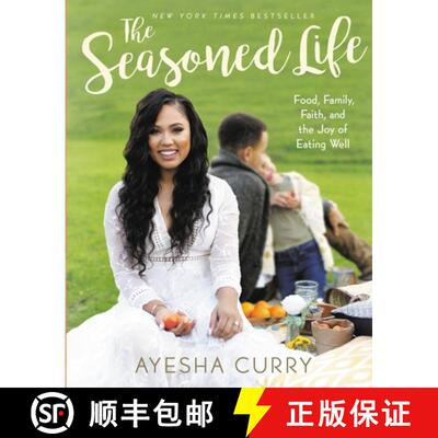 【3-4周达】精装 The Seasoned Life: Food, Family, Faith, and the Joy of Eating Well [9780316316330]