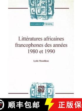 【3-4周达】Litteratures Africaines Francophones Des Annees 1980 Et 1990 [9782869781207]