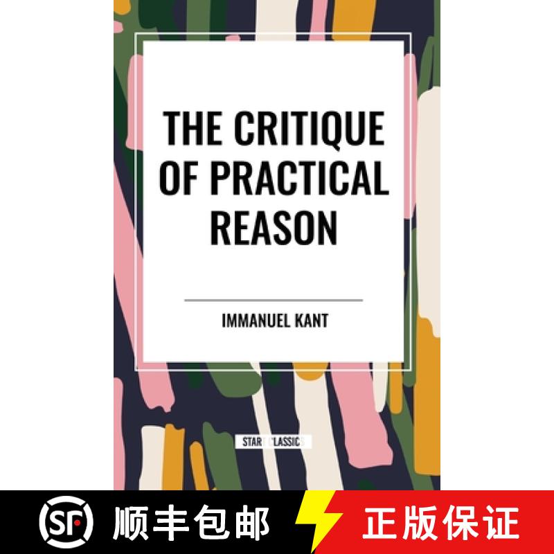 【3-4周达】The Critique of Practical Reason [9798880914463]
