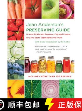 【3-4周达】Jean Anderson's Preserving Guide: How to Pickle and Preserve, Can and Freeze, Dry and Stor... [9781469652115]