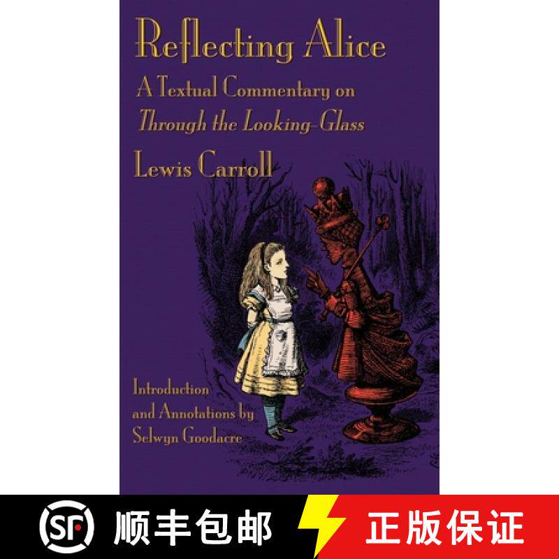 【3-4周达】Reflecting Alice: A Textual Commentary on Through the Looking-Glass [9781782012238]