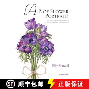 预订 Guide Flowers Painting Flower Watercolour 9781844484522 Portraits Illustrated Beautiful