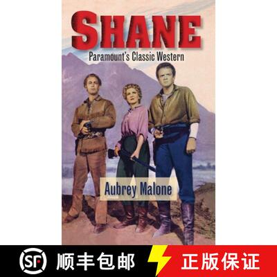 【3-4周达】精装 Shane - Paramount's Classic Western (hardback) [9781629336855]