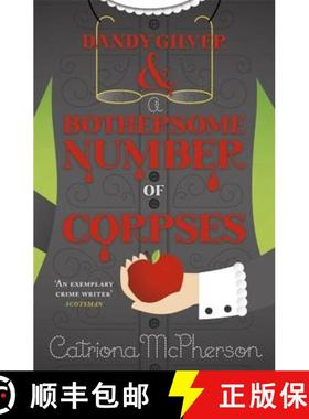 【3-4周达】Dandy Gilver and a Bothersome Number of Corpses [9781444731873]