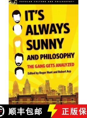 【3-4周达】It's Always Sunny and Philosophy : The Gang Gets Analyzed [9780812698916]