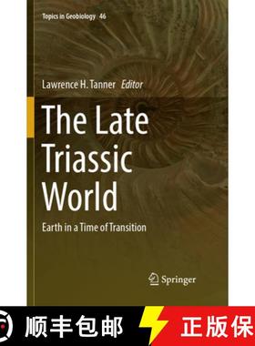 【3-4周达】The Late Triassic World: Earth in a Time of Transition [9783319885315]