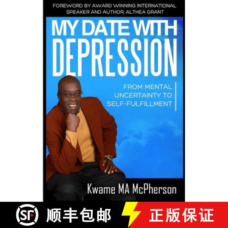 预订 My Date With Depression: From Mental Uncertainty to Self-fulfillment [9781909389267]