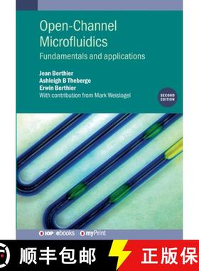【3-4周达】Open-Channel Microfluidics (Second Edition) : Fundamentals and applications [9780750355087]