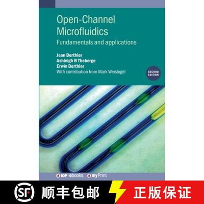 【3-4周达】Open-Channel Microfluidics (Second Edition) : Fundamentals and applications [9780750355087]