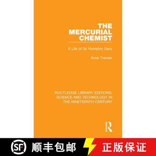 【3-4周达】精装 The Mercurial Chemist: A Life of Sir Humphry Davy [9780367024543]