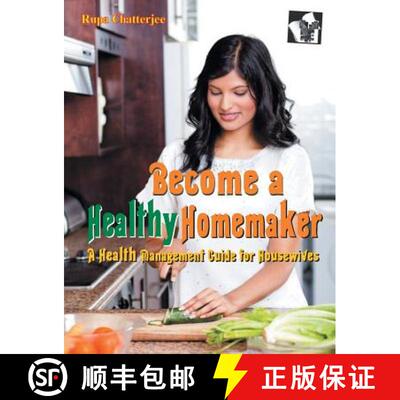 【3-4周达】Become a Healthy Homemaker: Time Saving Tips to Remain Fit and Healthy [9789350578063]