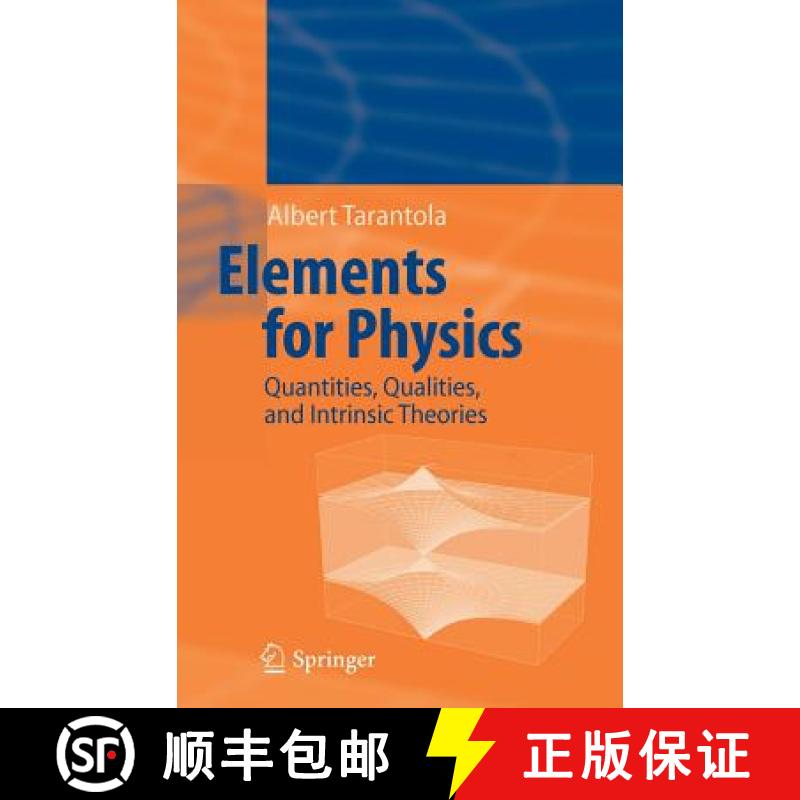 【3-4周达】Elements for Physics: Quantities, Qualities, and Intrinsic Theories [9783540253020]