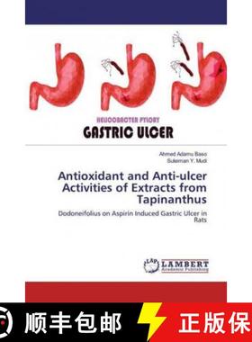 预订 Antioxidant and Anti-ulcer Activities of Extracts from Tapinanthus [9786139455706]