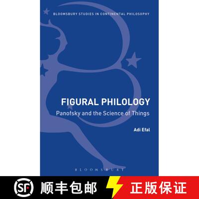 【3-4周达】Figural Philology: Panofsky and the Science of Things [9781474254014]