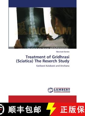 预订 Treatment of Gridhrasi (Sciatica)  The Reserch Study [9783659217005]