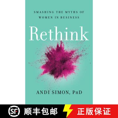【3-4周达】精装 Rethink: Smashing the Myths of Women in Business [9781734324884]