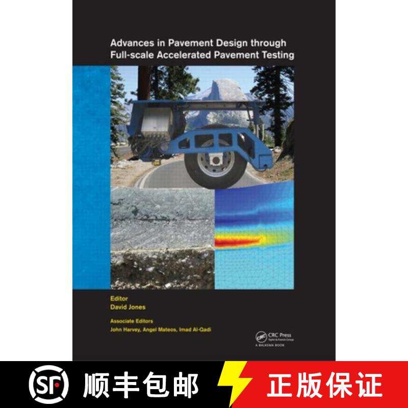 【3-4周达】Advances in Pavement Design Through Full-Scale Accelerated Pavement Testing [With CDROM] [9780415621380]