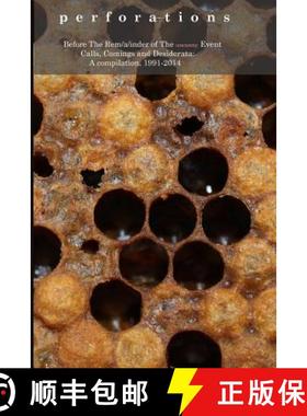 【3-4周达】Perforations: After the Remainder: Calls, Comings, Desiderata [9781304836083]