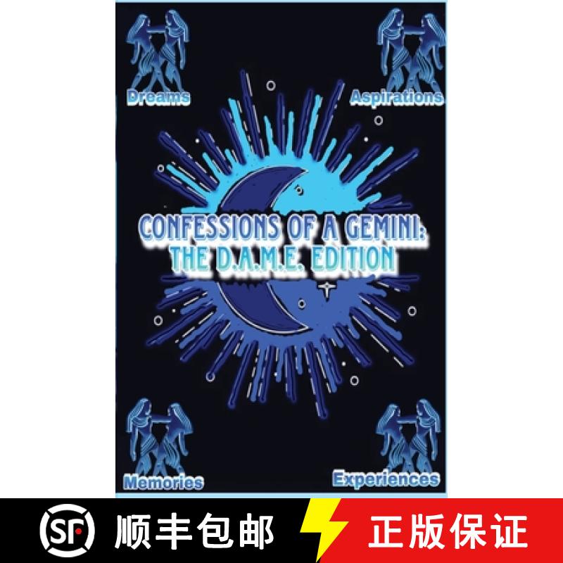 【3-4周达】CONFESSIONS OF A GEMINI : THE D.A.M.E EDITION [9781943159260]