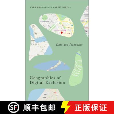 【3-4周达】Geographies of Digital Exclusion: Data Power and Inequality [9780745340180]