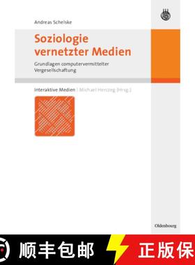 预订 Soziologie vernetzter Medien [9783486273960]
