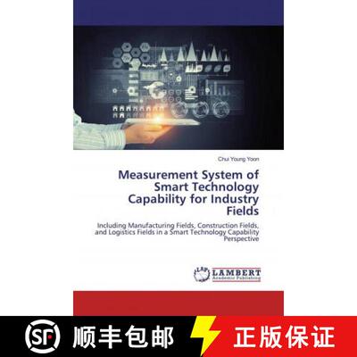 预订 Measurement System of Smart Technology Capability for Industry Fields [9786200441416]
