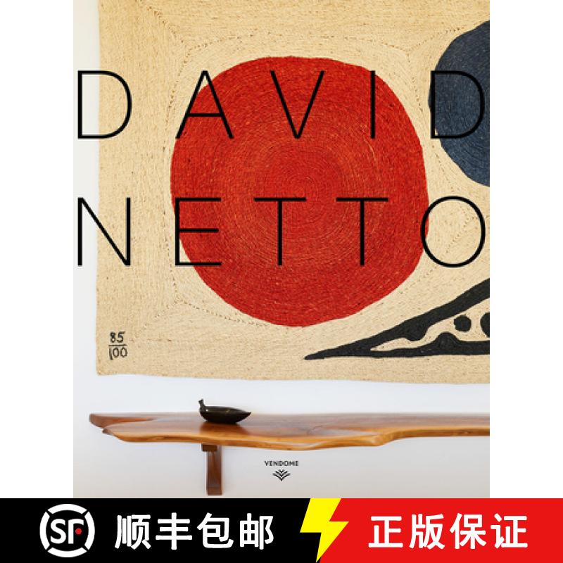 【3-4周达】David Netto: The First Monograph of a Distinctive Voice in American Design [9780865653924]