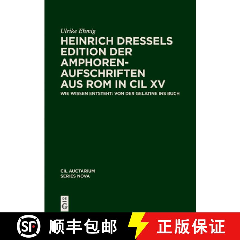 预订 Heinrich Dressels Edition Der Amphoren-Aufschriften Aus ROM in CIL XV: Wie Wissen Entsteht - Von... [9783111038872]